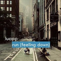 Run (feeling down)