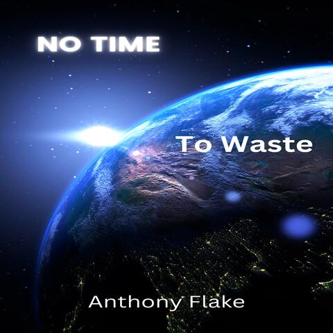 No Time To Waste
