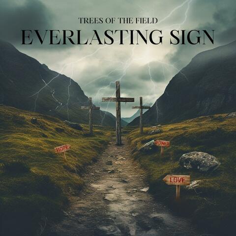 Everlasting Sign
