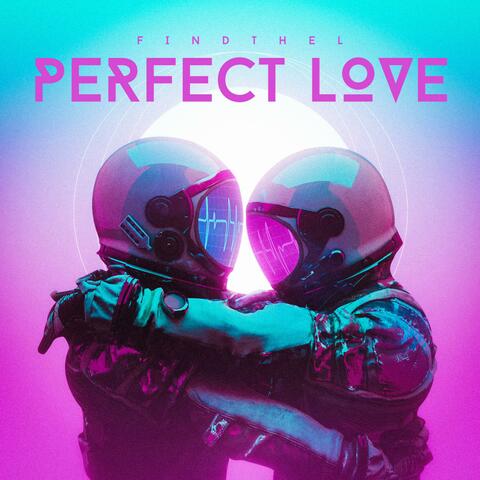 Perfect Love