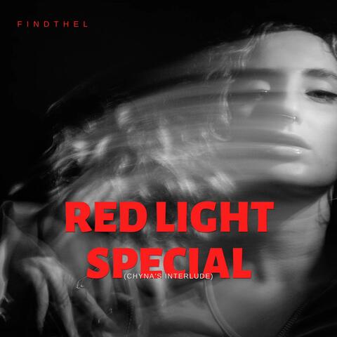 Red Light Special (Chyna's Interlude)