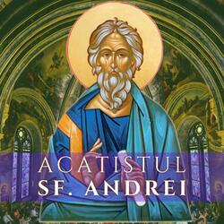 Acatistul Sfantului Apostol Andrei