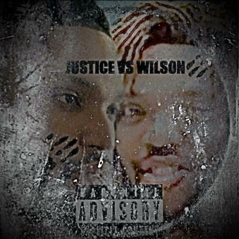 JUSTICE VS WILSON EP