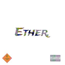 Ether (feat. Dak & Artisan)