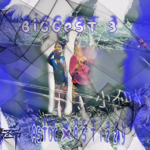 Biggest 3