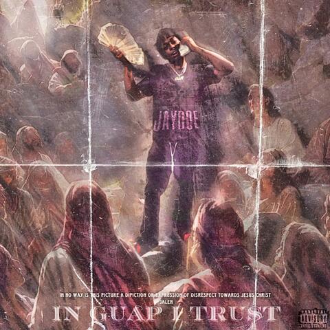 In Guap i Trust