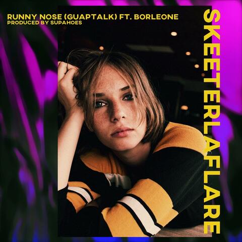 Runny Nose (Guaptalk) (feat. Borleone)