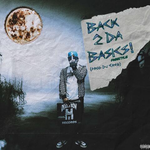Back 2 Da Basics (Freestyle)