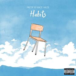 Habits (feat. Vince Haze)