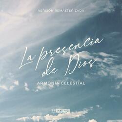 La Presencia de Dios (Versión Remasterizada)
