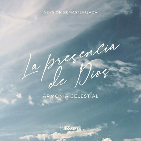 La Presencia de Dios (Versión Remasterizada)