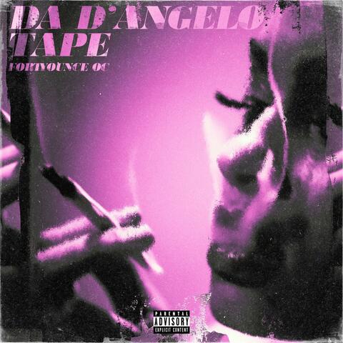Da D'Angelo Tape