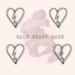 Half Heart Race