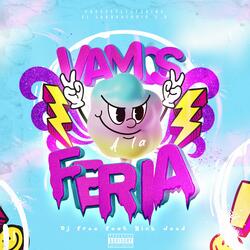 Vamos a la Feria (feat. Nick Joed)