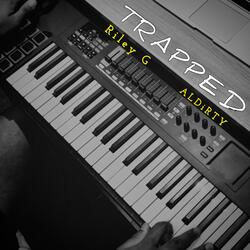 Trapped (feat. ALDiRTY)