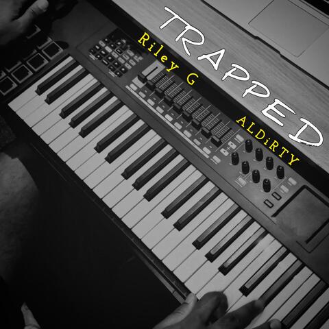 Trapped (feat. ALDiRTY)