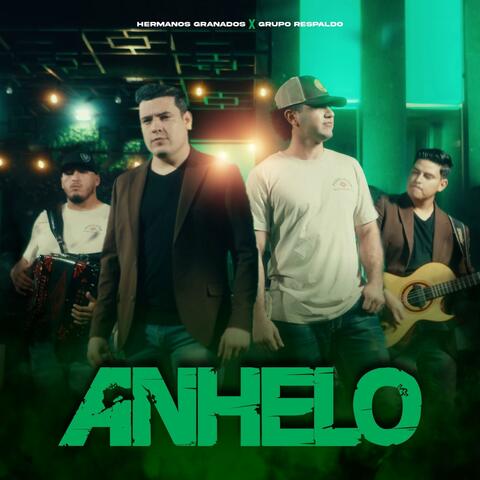 Anhelo (feat. Grupo Respaldo)