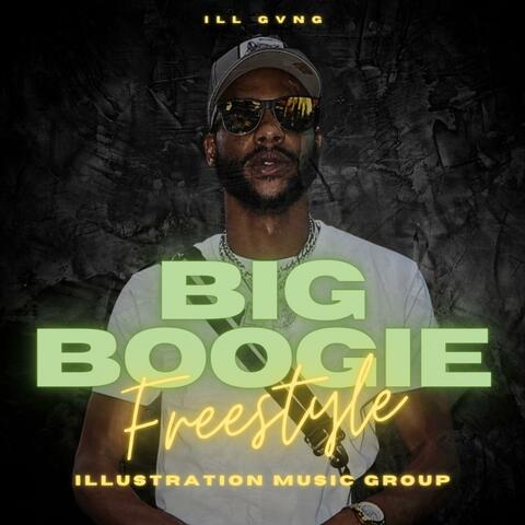 Big Boogie Freestyle