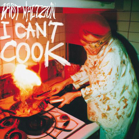 I Can't Cook