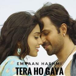 Tera Ho Gaya