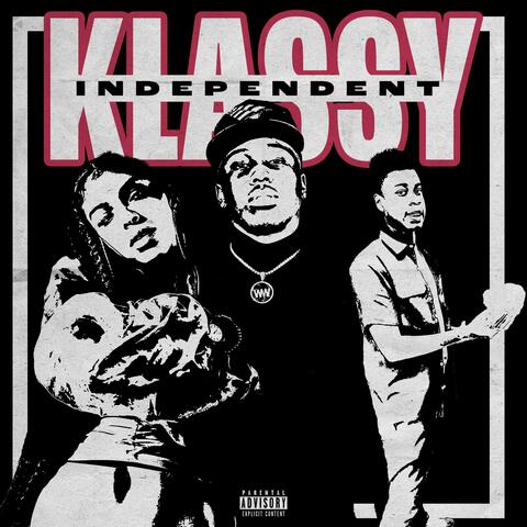 Klassy Independent (feat. MCM Raymond & Nana Elan)
