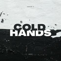 Cold Hands