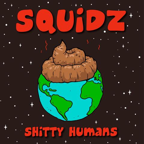 Shitty Humans