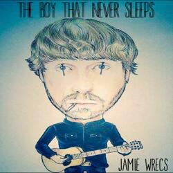 The Boy That Never Sleeps