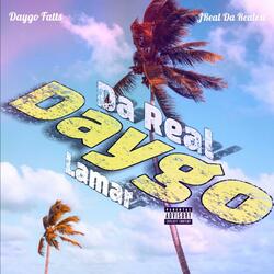 Da Real Daygo Lamar (feat. Daygo Fatts)