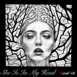 She Is In My Head