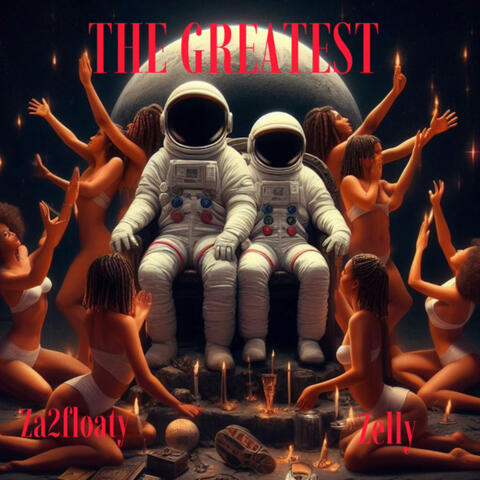 The Greatest (feat. Za2floaty)