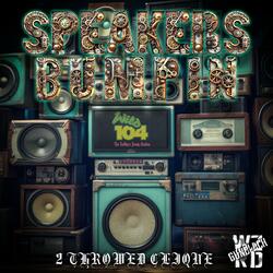 Speakers Bumpin' (feat. WZRD Gundlach)