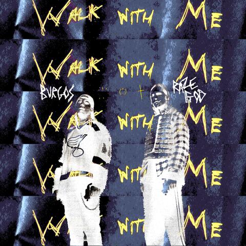 Walk With Me