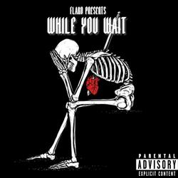 While you wait