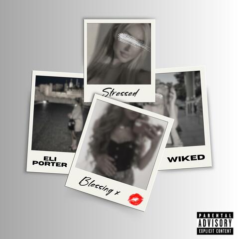 Blessing (Stressed) (feat. Wiked)