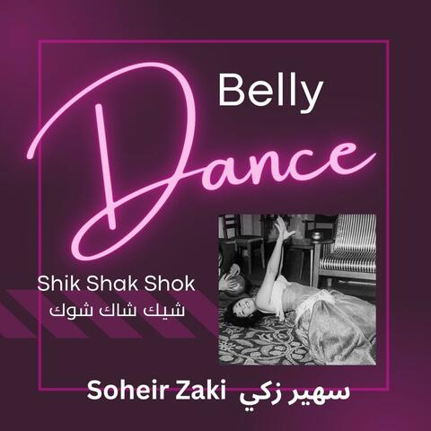 Belly Dance  Shik Shak Shok   شيك شاك شوك