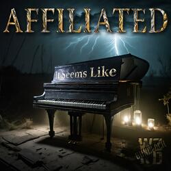 It Seems Like (feat. Affiliated)