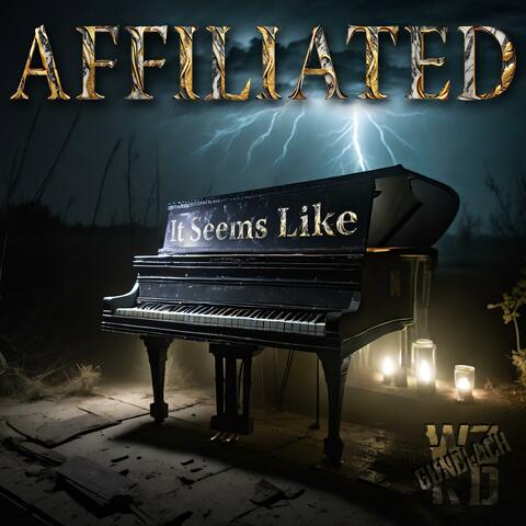 It Seems Like (feat. Affiliated)