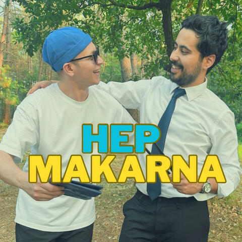 Hep MAKARiNA!