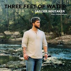 Three Feet of Water (feat. Walker Wilson)