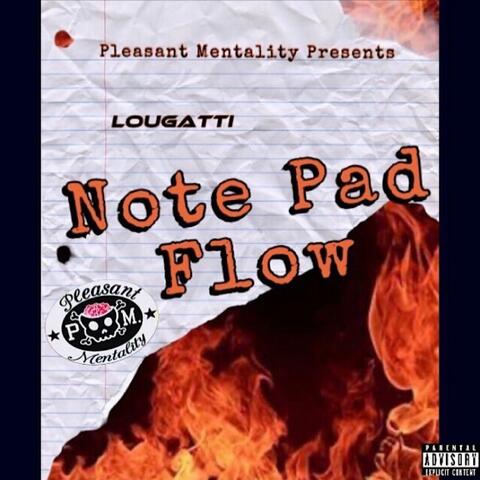 Note Pad Flow