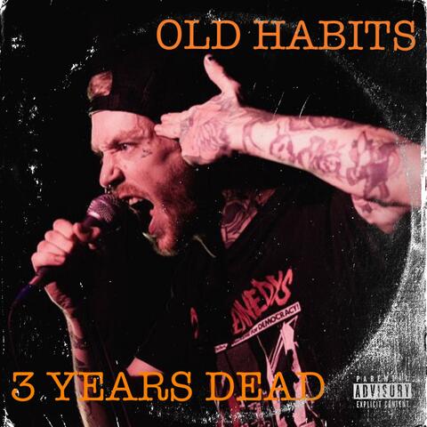 3 Years Dead