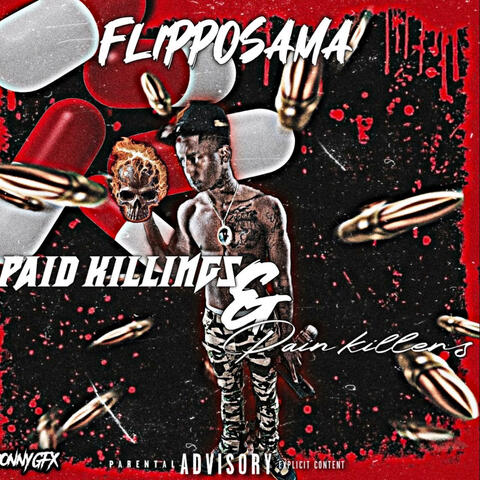Paid killings & pain killers