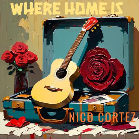 WHERE HOME IS