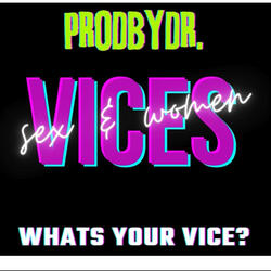 Vice (Sex & Women)
