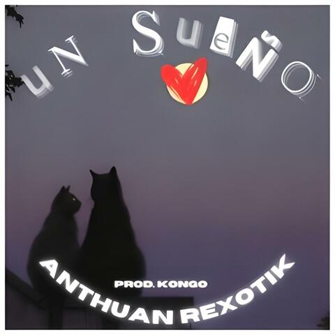 Un Sueño (feat. KongoMx)