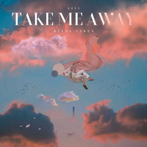 Take Me Away