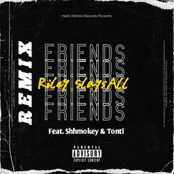 Friends (feat. Shhmokeyy & Tonti)