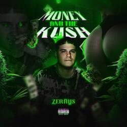 Money And The Kush