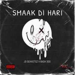 Smaak Di Hari (feat. bash300)